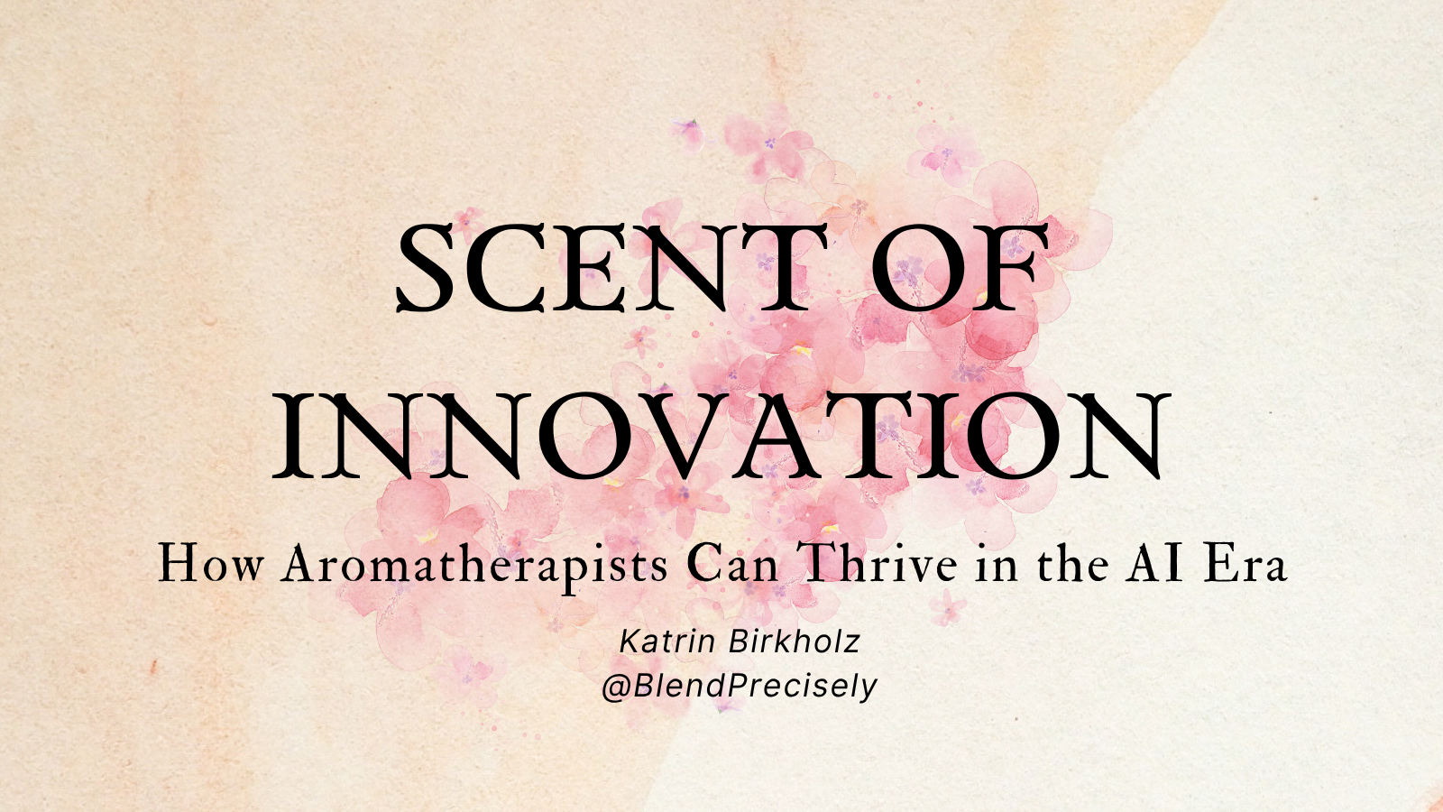 The Scent of Innovation: How Aromatherapists Can Thrive in the AI Era
