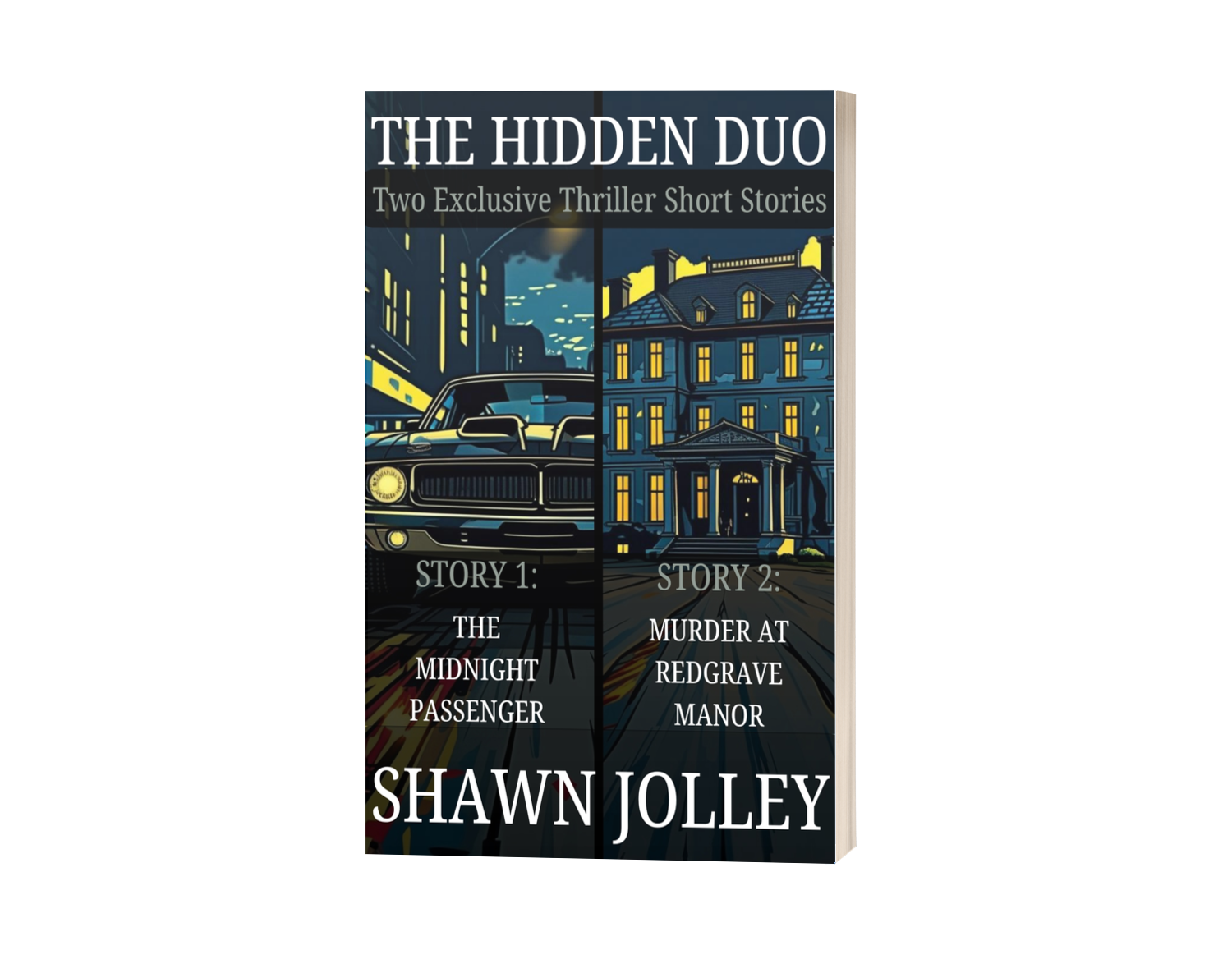 the hidden duo two exclusive thriller short stories by shawn jolley