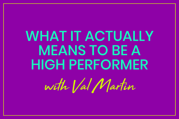 What it Actually Means to be a High Performer