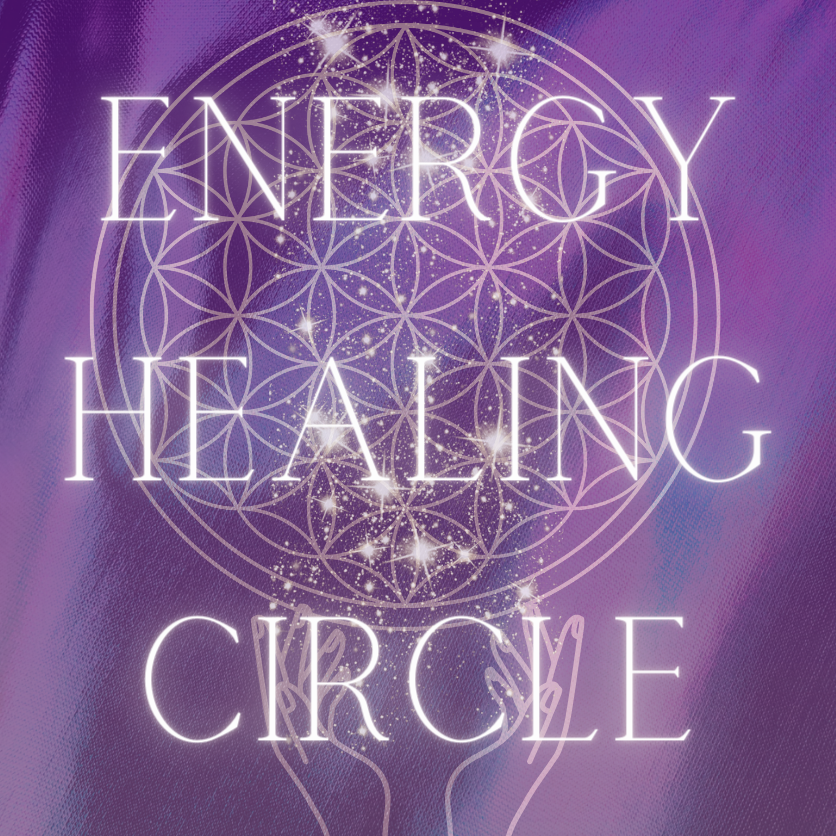 ENERGY HEALING CIRCLE WITH TRIANNA LEWIS