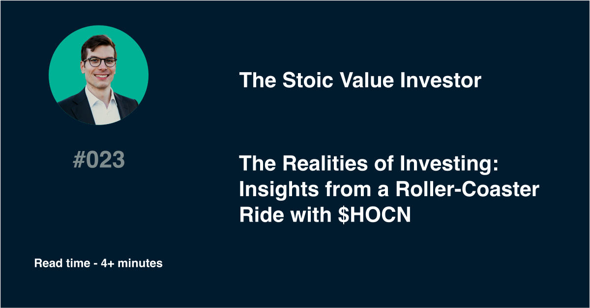 The Realities of Investing: Insights from a Roller-Coaster Ride with $HOCN