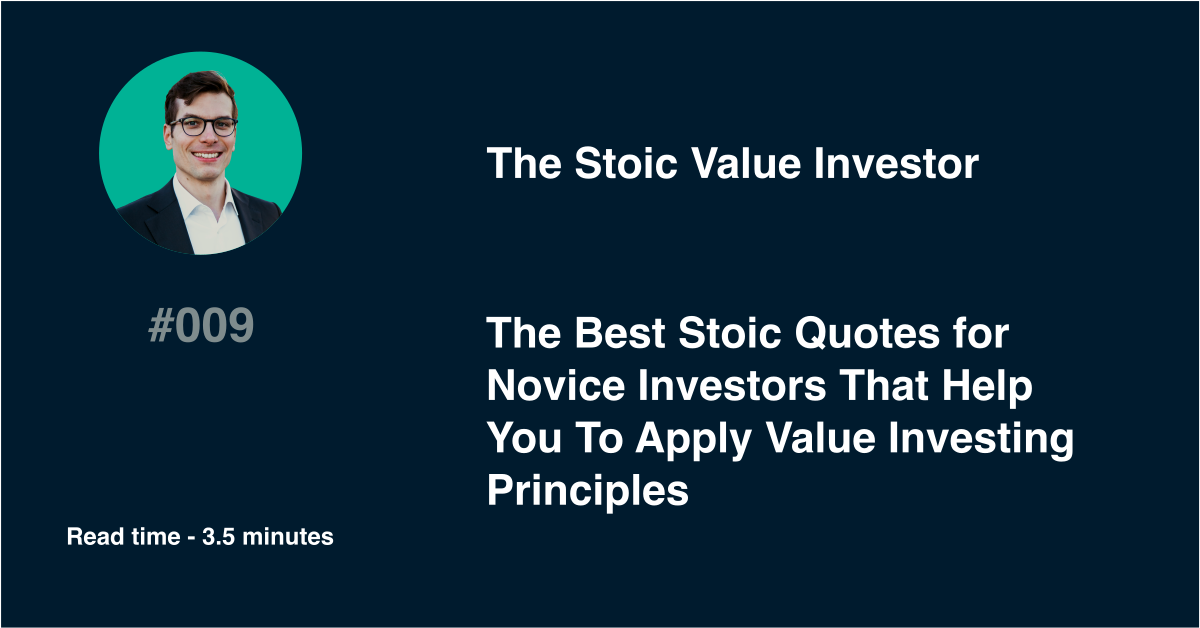 The Best Stoic Quotes for Novice Investors That Help You To Apply Value Investing Principles