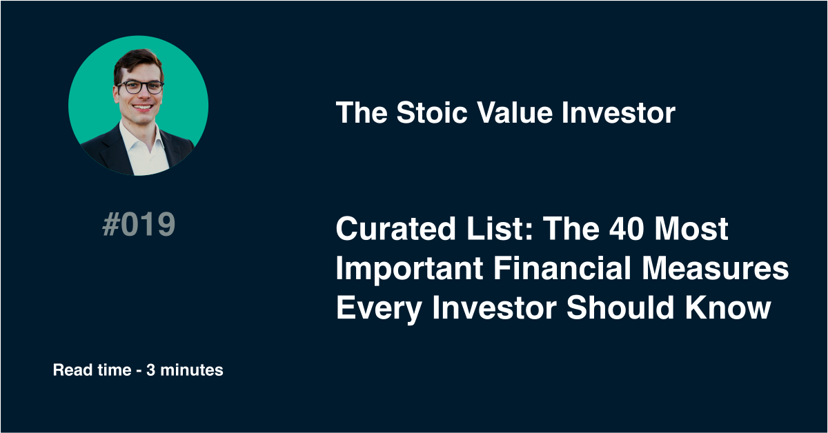 Curated List: The 40 Most Important Financial Measures Every Investor Should Know