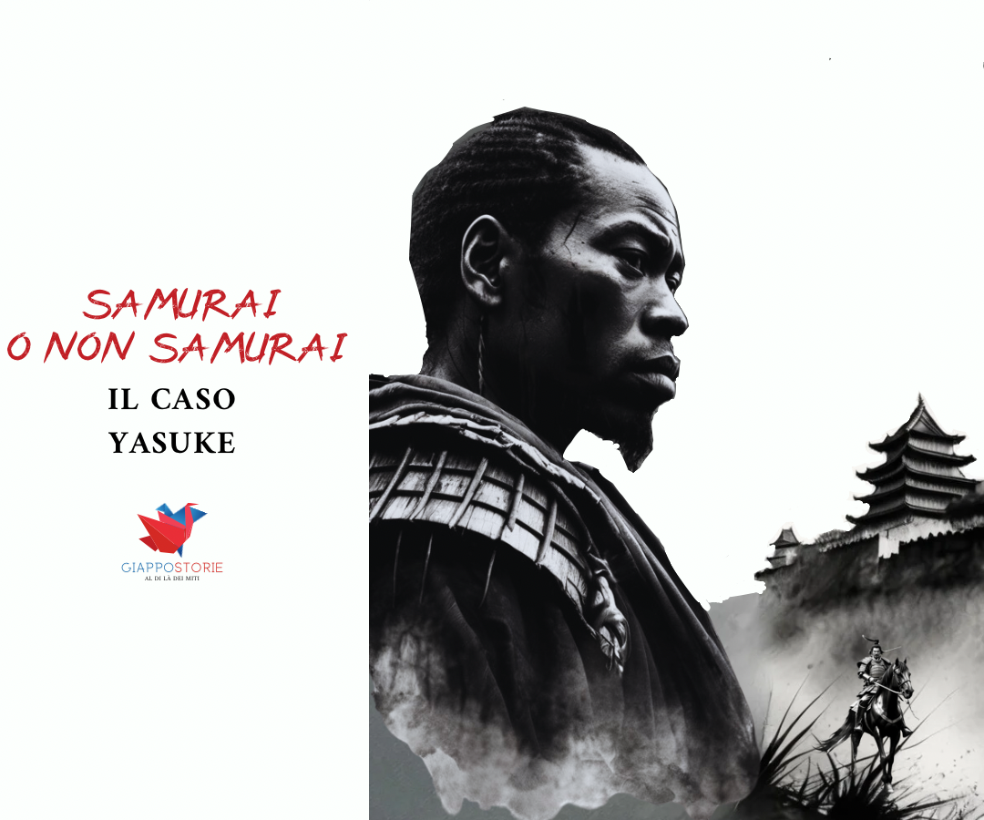 Samurai o non samurai: Il caso Yasuke