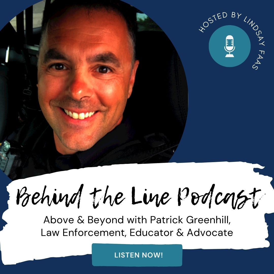 Above & Beyond with Patrick Greenhill, Law Enforcement