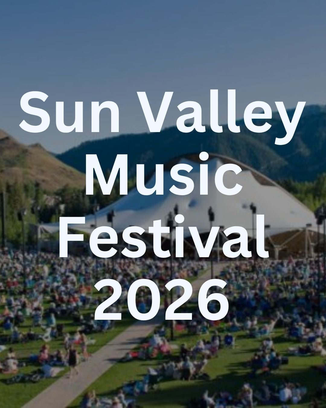 Sun Valley Music Festival