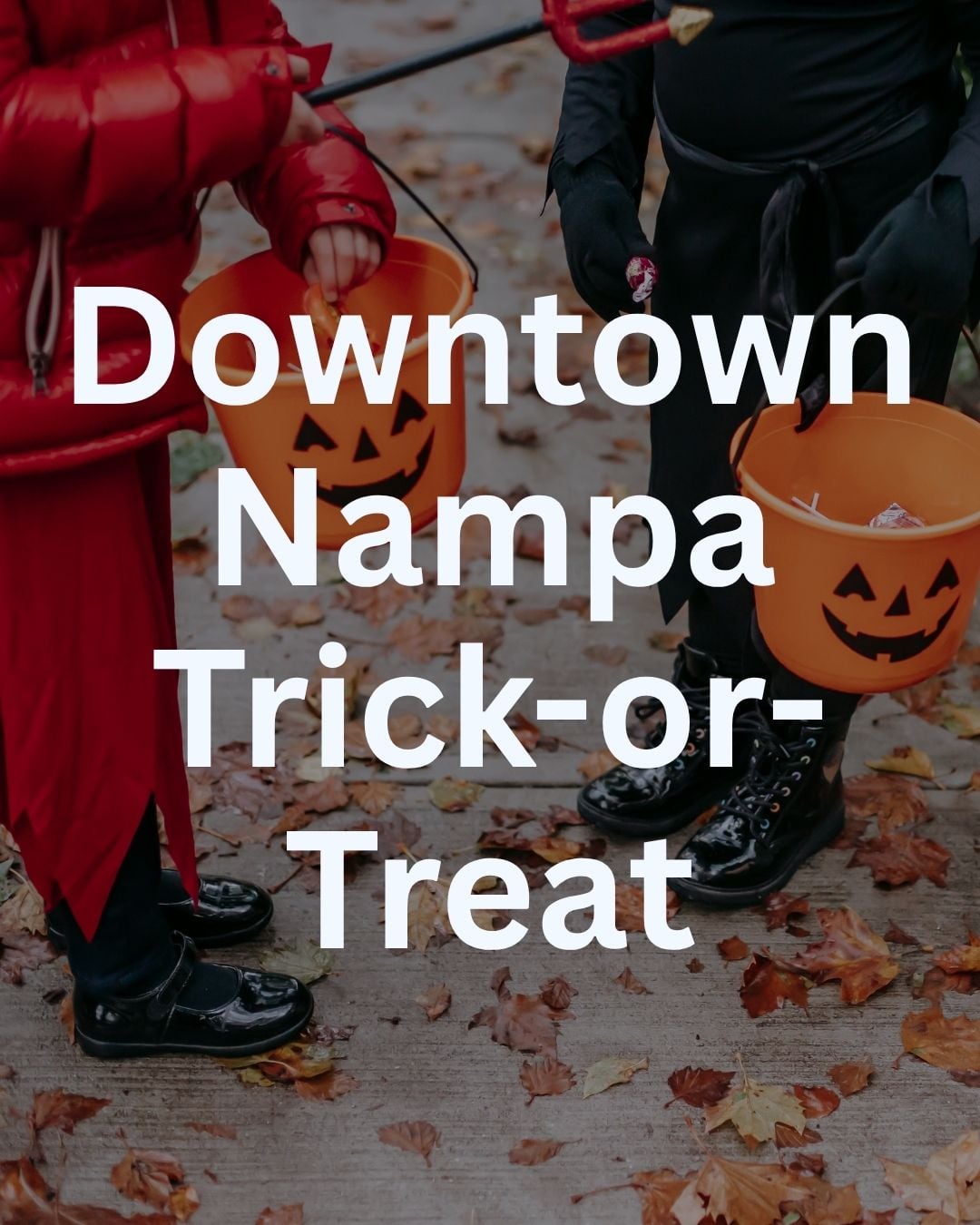Downtown Nampa Trick-or-Treat