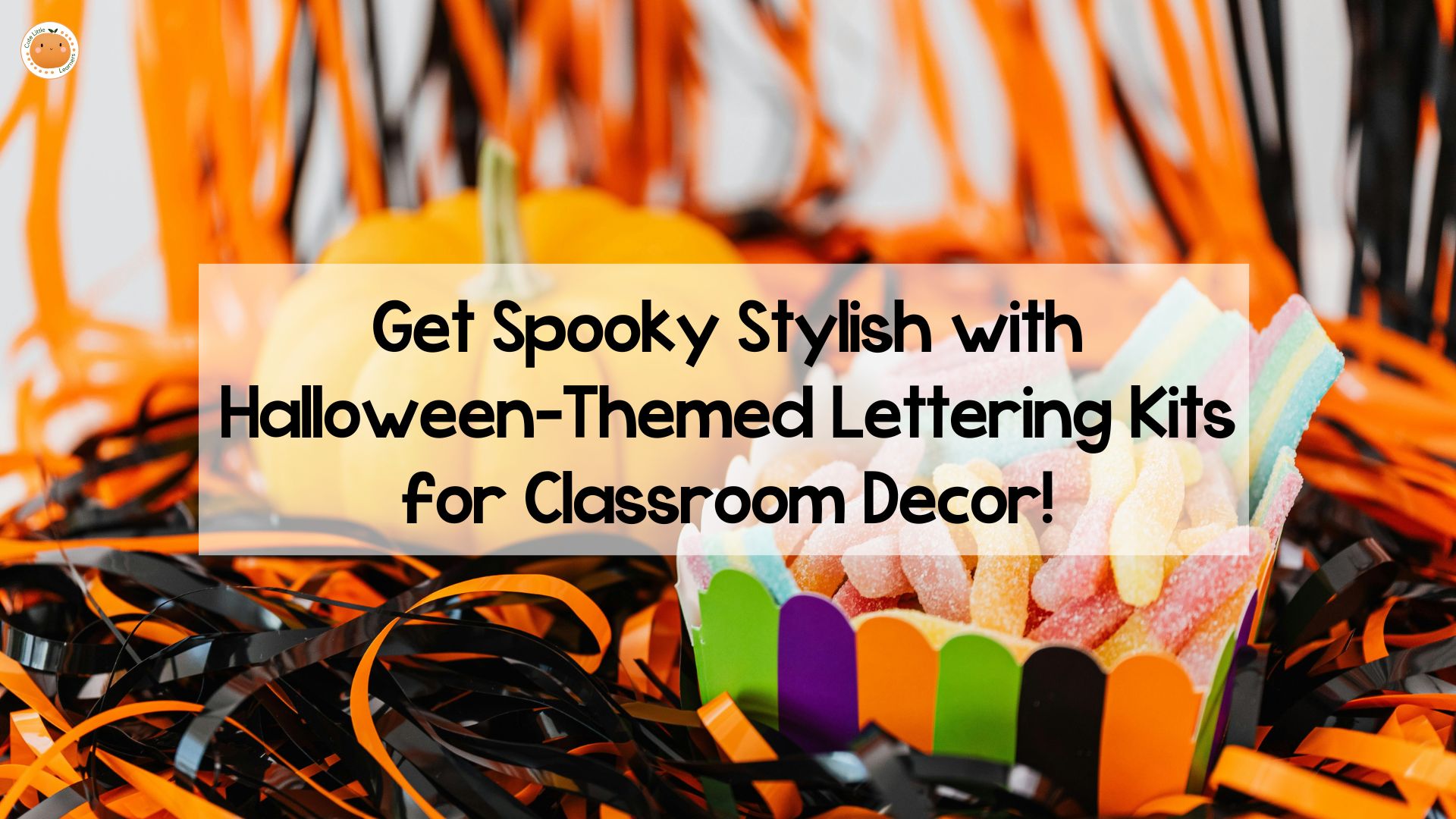 Get Spooky Stylish with Halloween-Themed Lettering Kits for Classroom Decor!