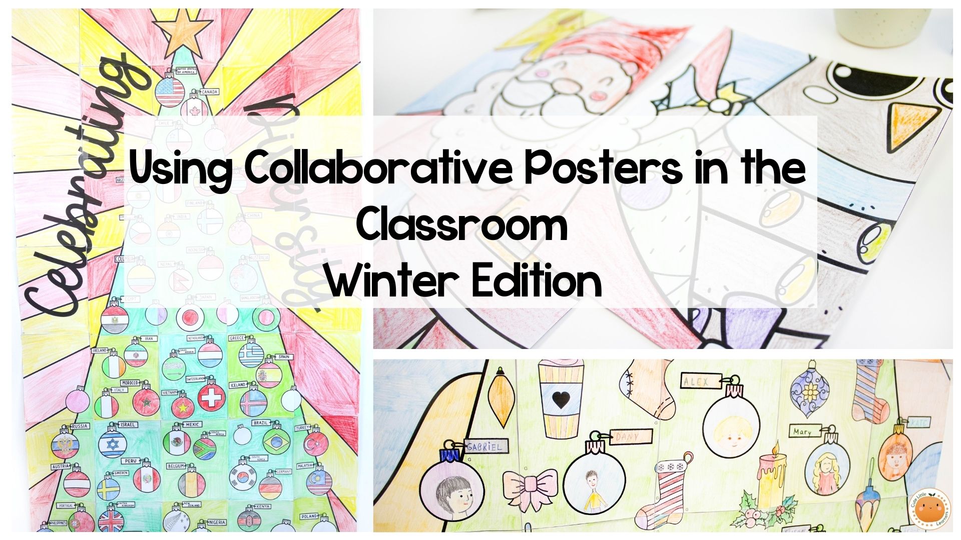 Using Collaborative Posters in the Classroom  Winter Edition