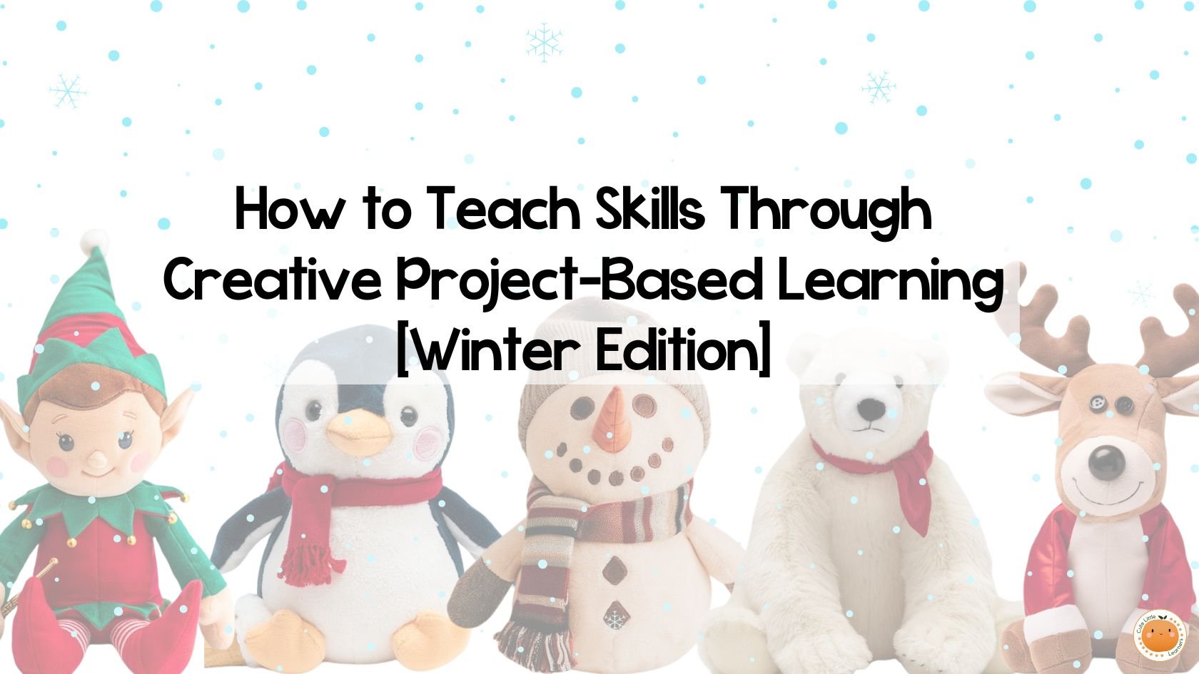 Project-based learning - teaching skills [Winter Edition]