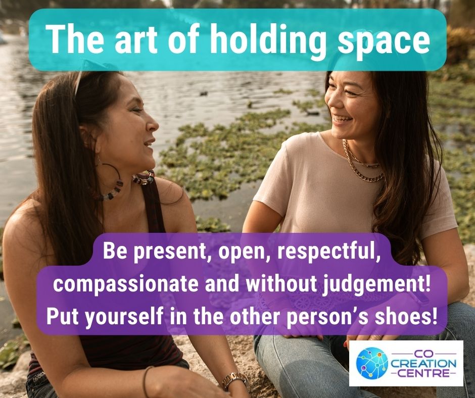The art of holding space...
