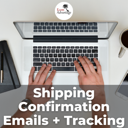 How To Setup Shipping Confirmation Emails