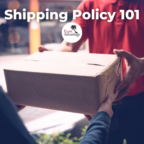 What To Include In Your Shipping Policy