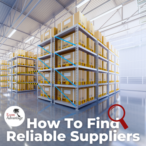 How To Find Reliable Suppliers