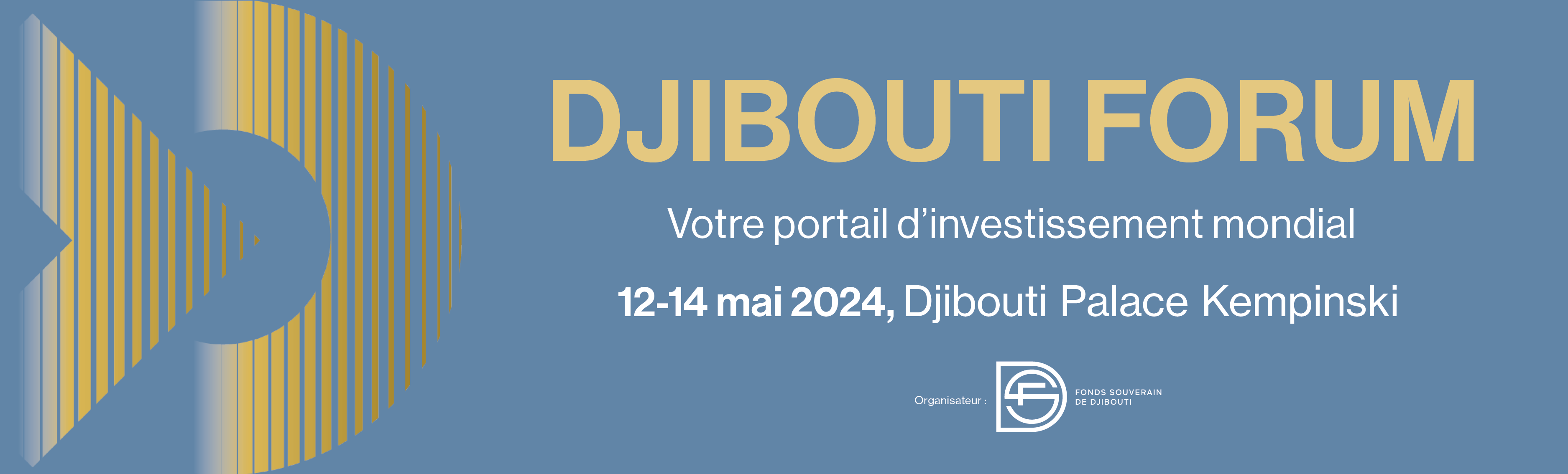 Fonds souverain de Djibouti, Djibouti Forum, Gateway of Opportunities 