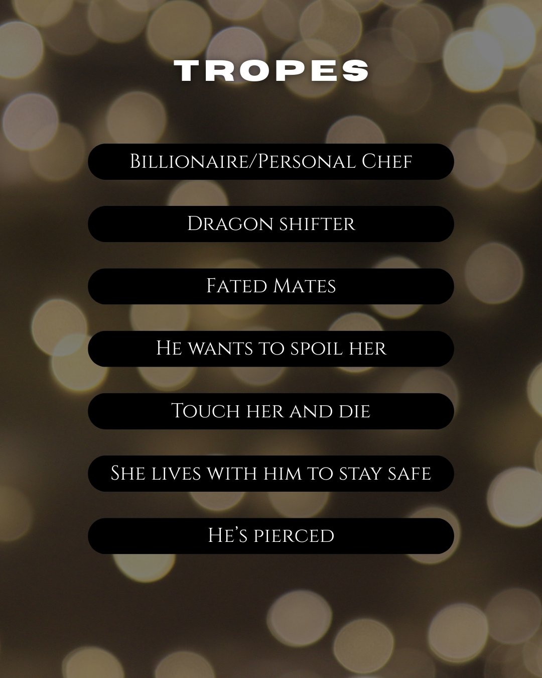 Graphic labelled tropes that lists billionaire/personal chef, dragon shifter, fated mates, he wants to spoil her, touch her and die, she lives with him to stay safe, he's pierced