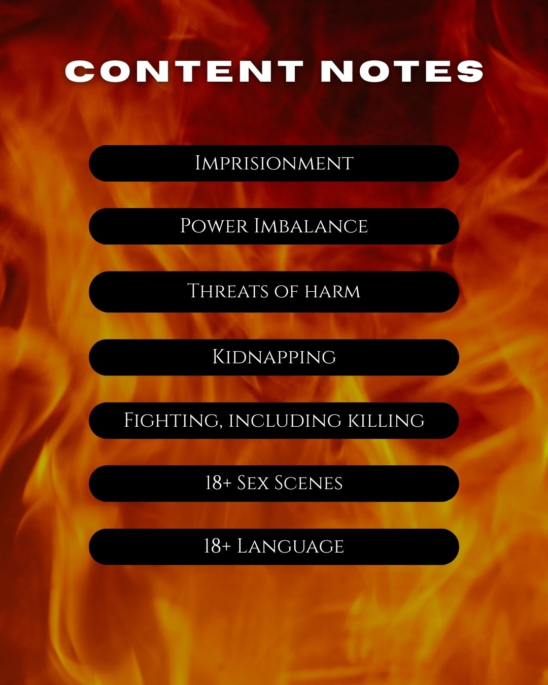 A graphic labelled content notes that lists imprisonment, power imbalance, threats of harm, kidnapping, fighting including killing, 18+ sex scenes, 18+ language