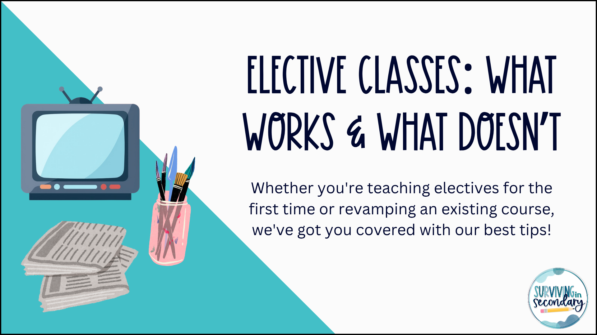 Creating and Teaching Electives: What Works and What Doesn't