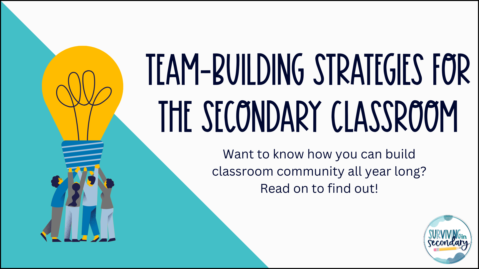 Team-Building Strategies for the Secondary Classroom