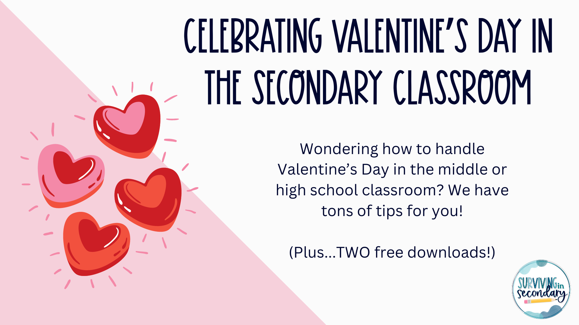 Celebrating Valentine's Day in the Secondary Classroom