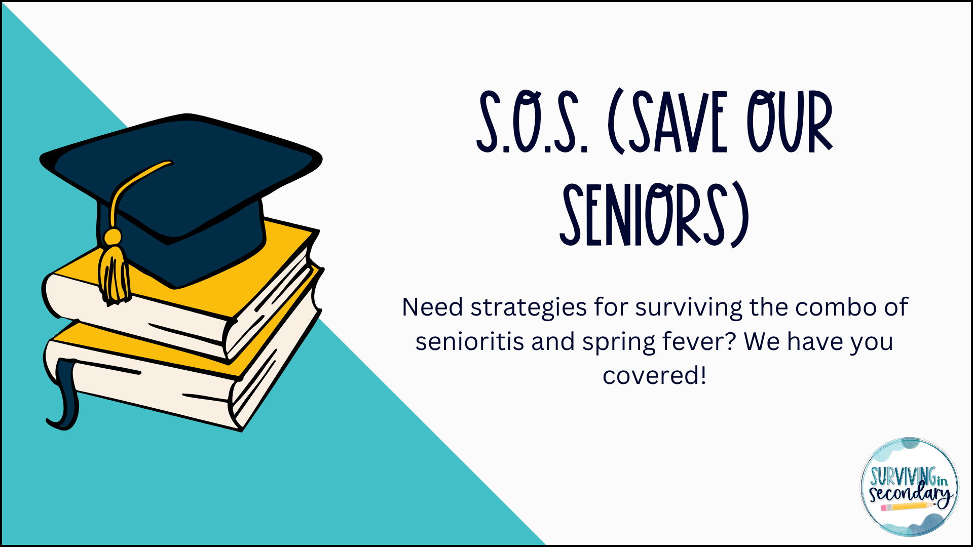 Save Our Seniors: Spring Classroom Management Strategies