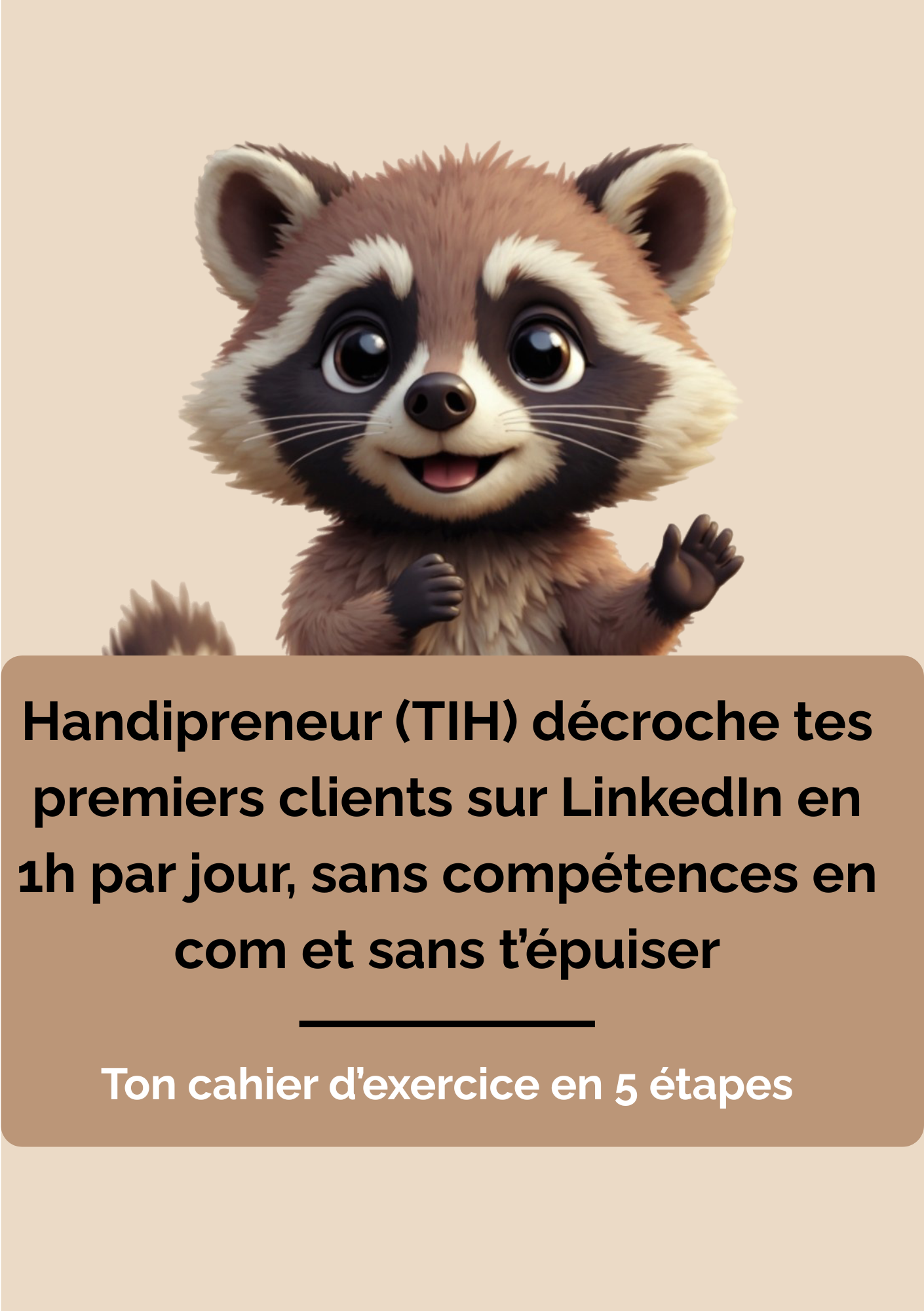 Indépendant en situation de handicap, décroche tes premiers clients sur LinkedIn en 1h par jour, sans compétences en com et sans t'épuiser ! Découvre ton cahier en 5 étapes