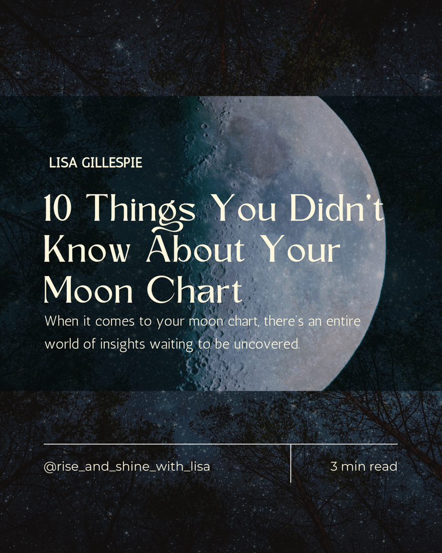 10 Things You Didn’t Know About Your Moon Chart