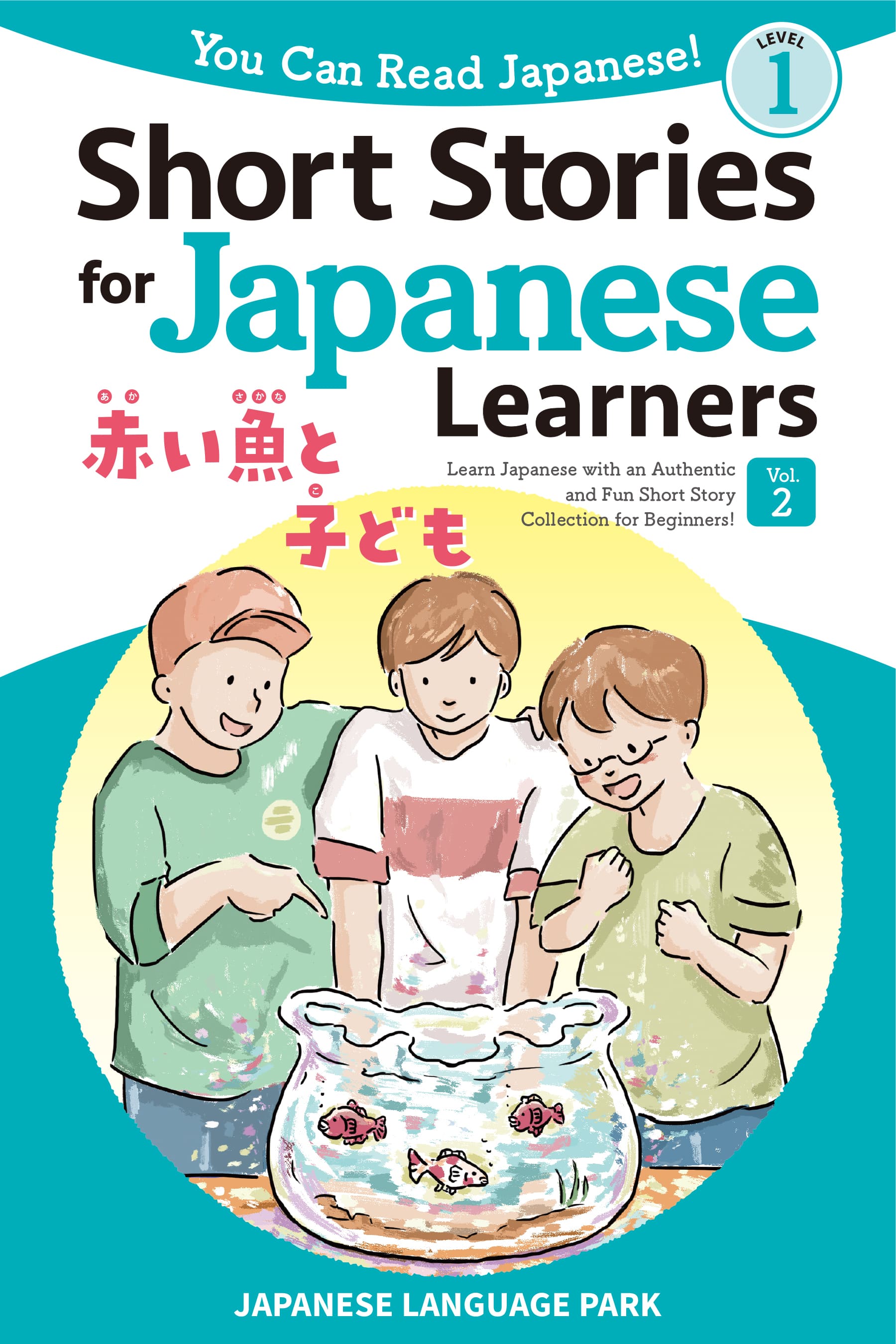 Short Stories for Japanese Learners (You Can Read Japanese Level2, The Red  Candle): Beginner-Friendly Fun and Engaging Stories to Expand Your