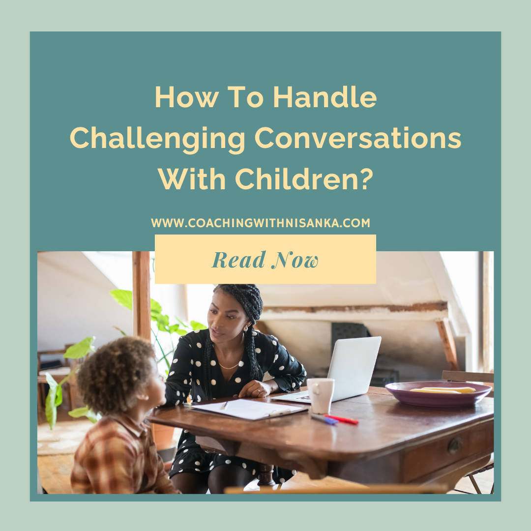 How To Handle Challenging Conversations With Children?