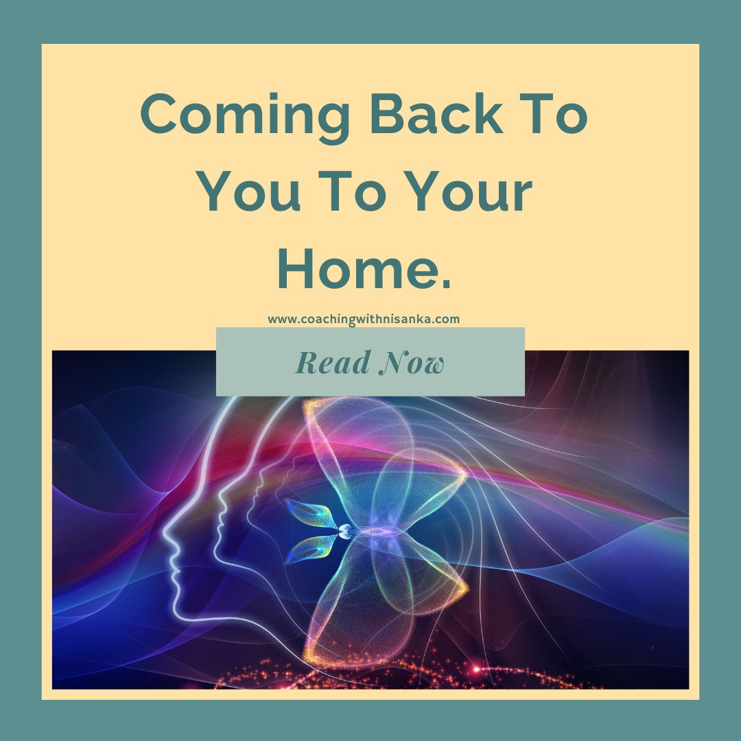 Coming Back To You To Your Home.