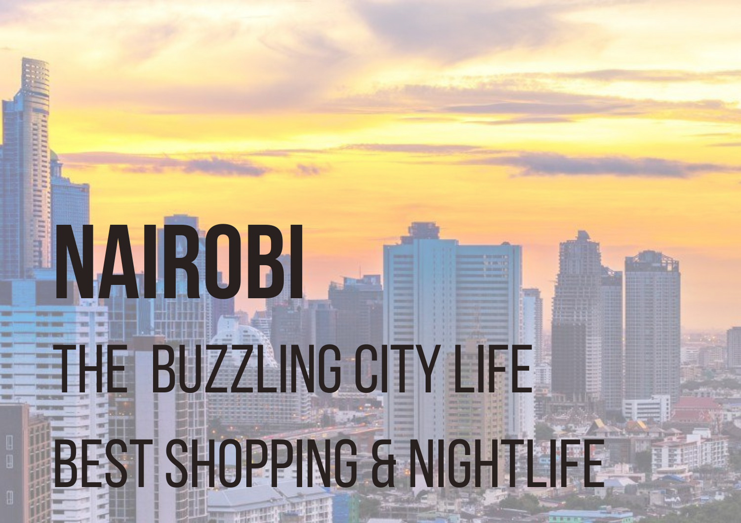 Is Nairobi a good place for Digital Nomads?