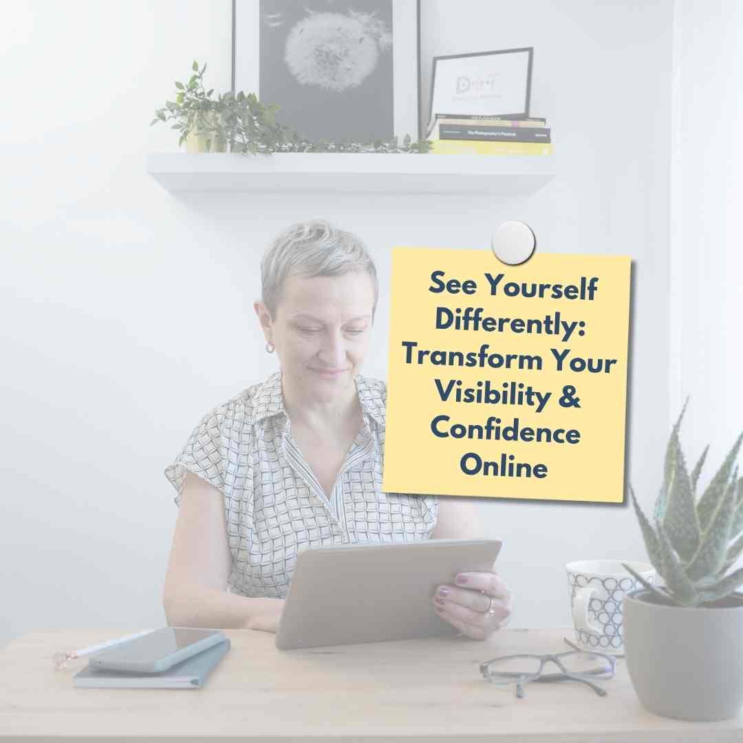 See Yourself Differently | Visibility & Confidence for Women