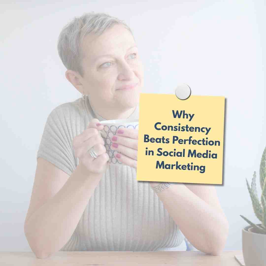 Why Consistency Beats Perfection in Social Media Marketing