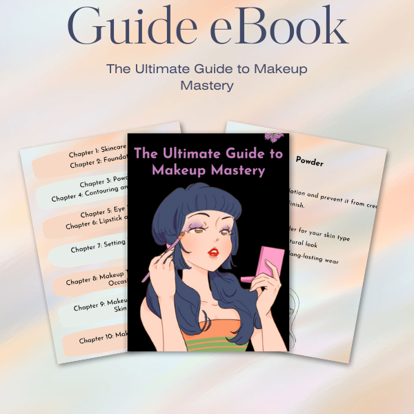 The Ultimate Guide To Makeup Mastery