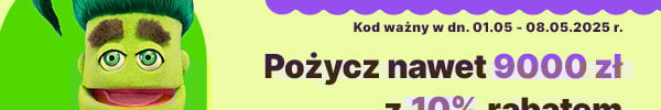 Pożycz nawet 9000 zł RRSO 311,75%