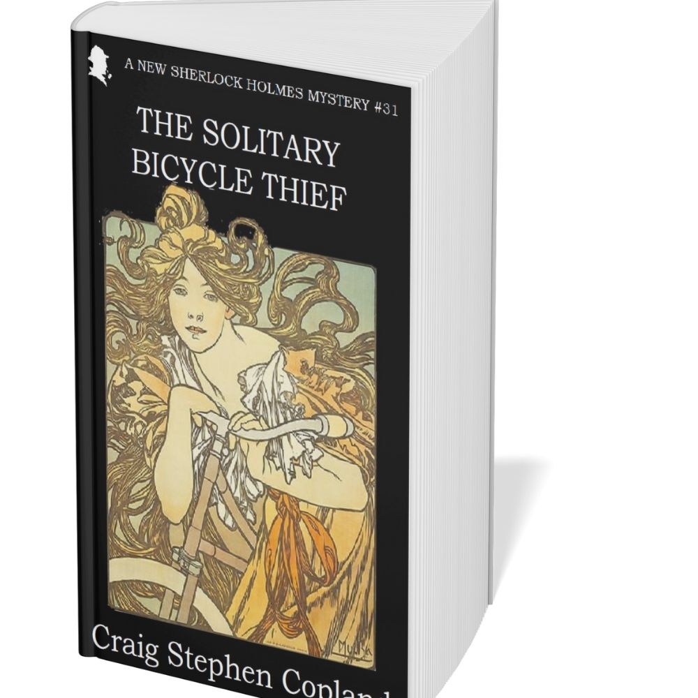 The Solitary Bicycle Thief: A New Sherlock Holmes Mystery #31