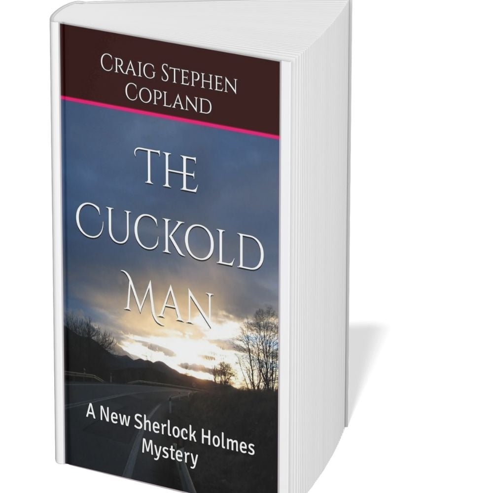 The Cuckold Man: A New Sherlock Holmes Mystery #22