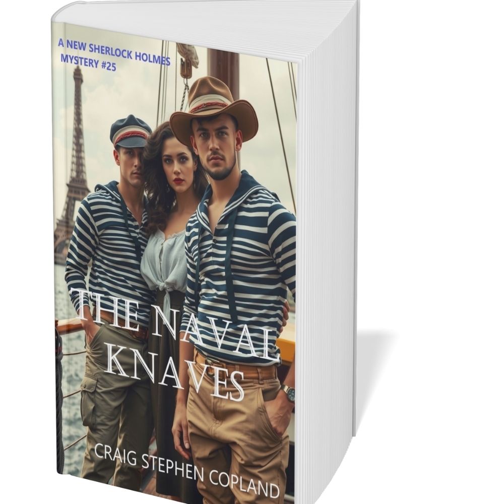 The Naval Knaves: A New Sherlock Holmes Mystery #25