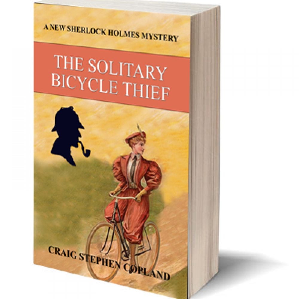 The Solitary Bicycle Thief: A New Sherlock Holmes Mystery #31