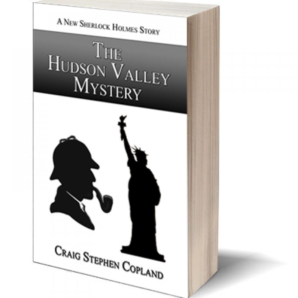 The Hudson Valley Mystery: A New Sherlock Holmes Mystery #6