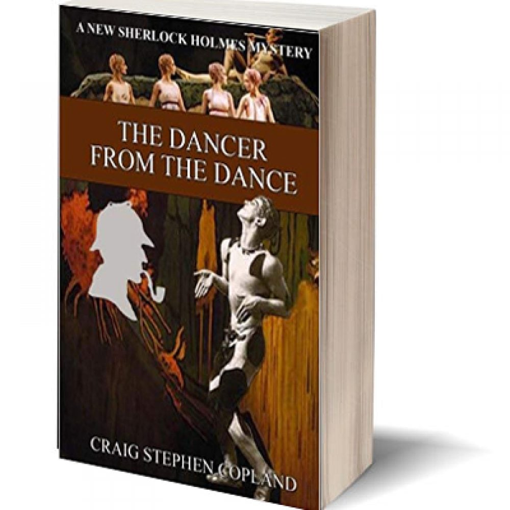 The Dancer from the Dance: A New Sherlock Holmes Mystery #30