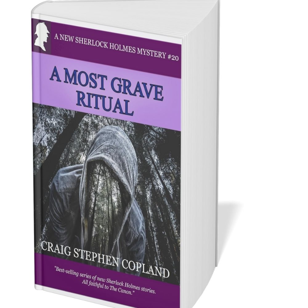 A Most Grave Ritual: A New Sherlock Holmes Mystery #20