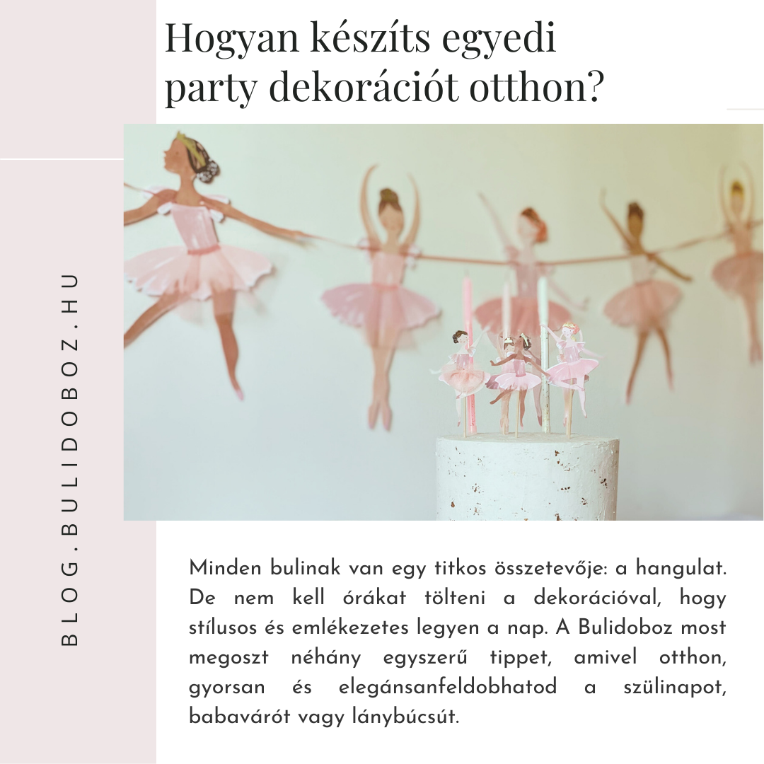 Hogyan készíts egyedi party dekorációt otthon?