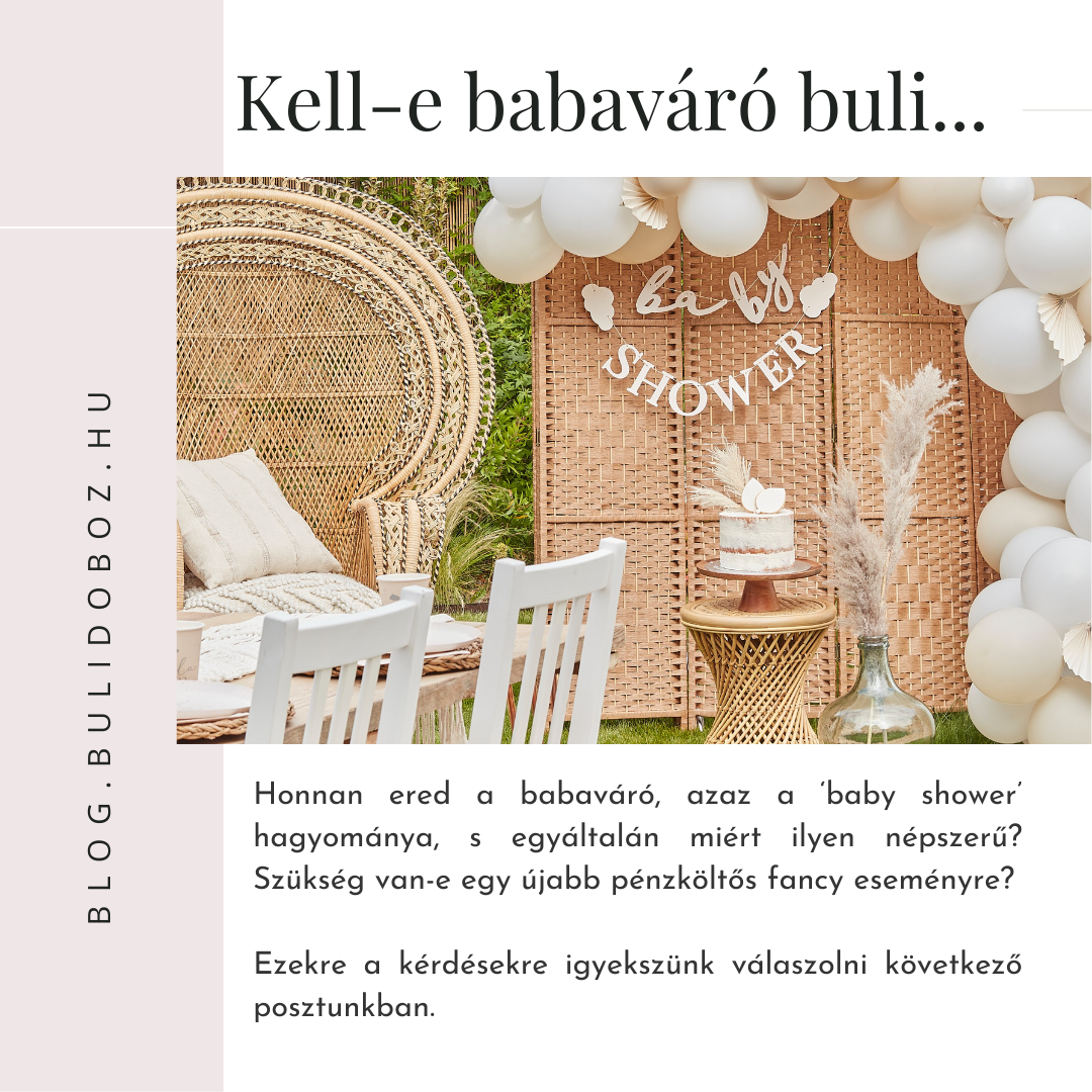 Miért érdemes babaváró bulit szerveznetek?
