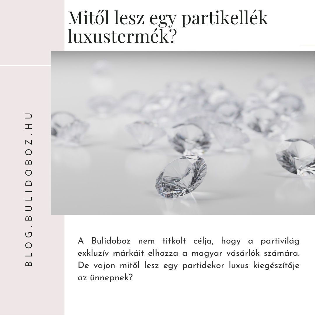 Mitől lesz egy partikellék luxustermék?