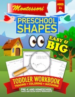 Montessori Workbook • Toddler Preschool Shape Tracing • Pre-K and Homeschool • Matching • Coloring: Learn to Trace Shapes Beginner Worksheets and Workbooks For Preschool