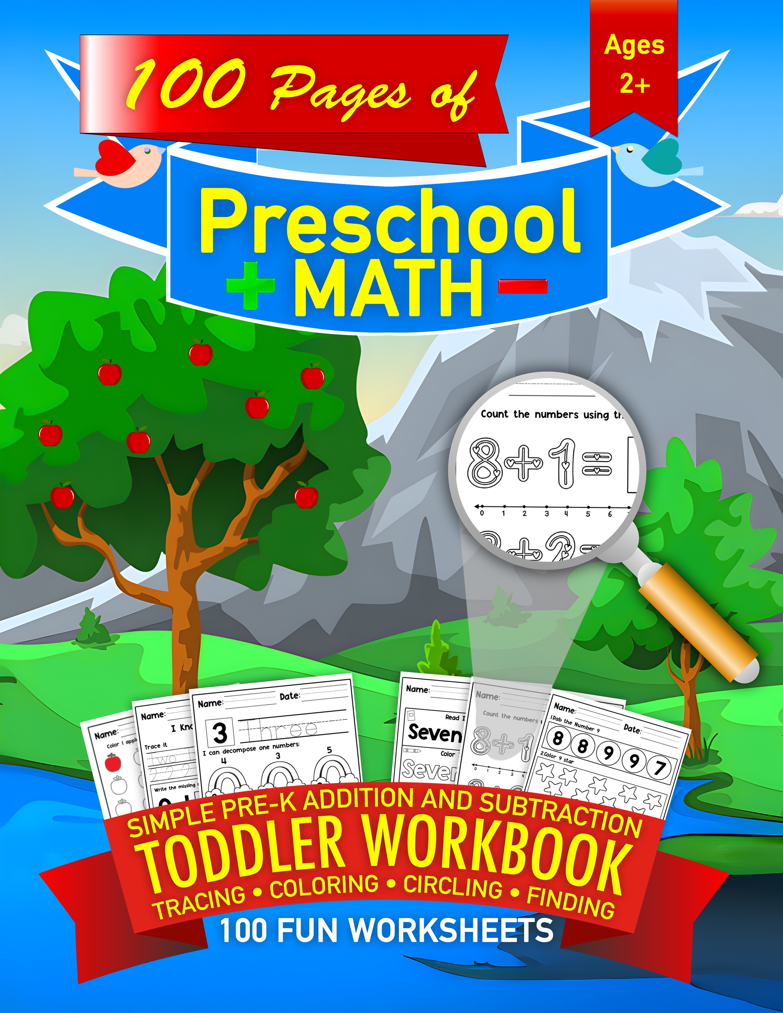 Preschool Math Workbook - Simple Toddler Pre-K Addition and Subtraction: 100 Beginner Math Learning Worksheets with Number Coloring and Tracing Prep Toddler Preschool Workbooks