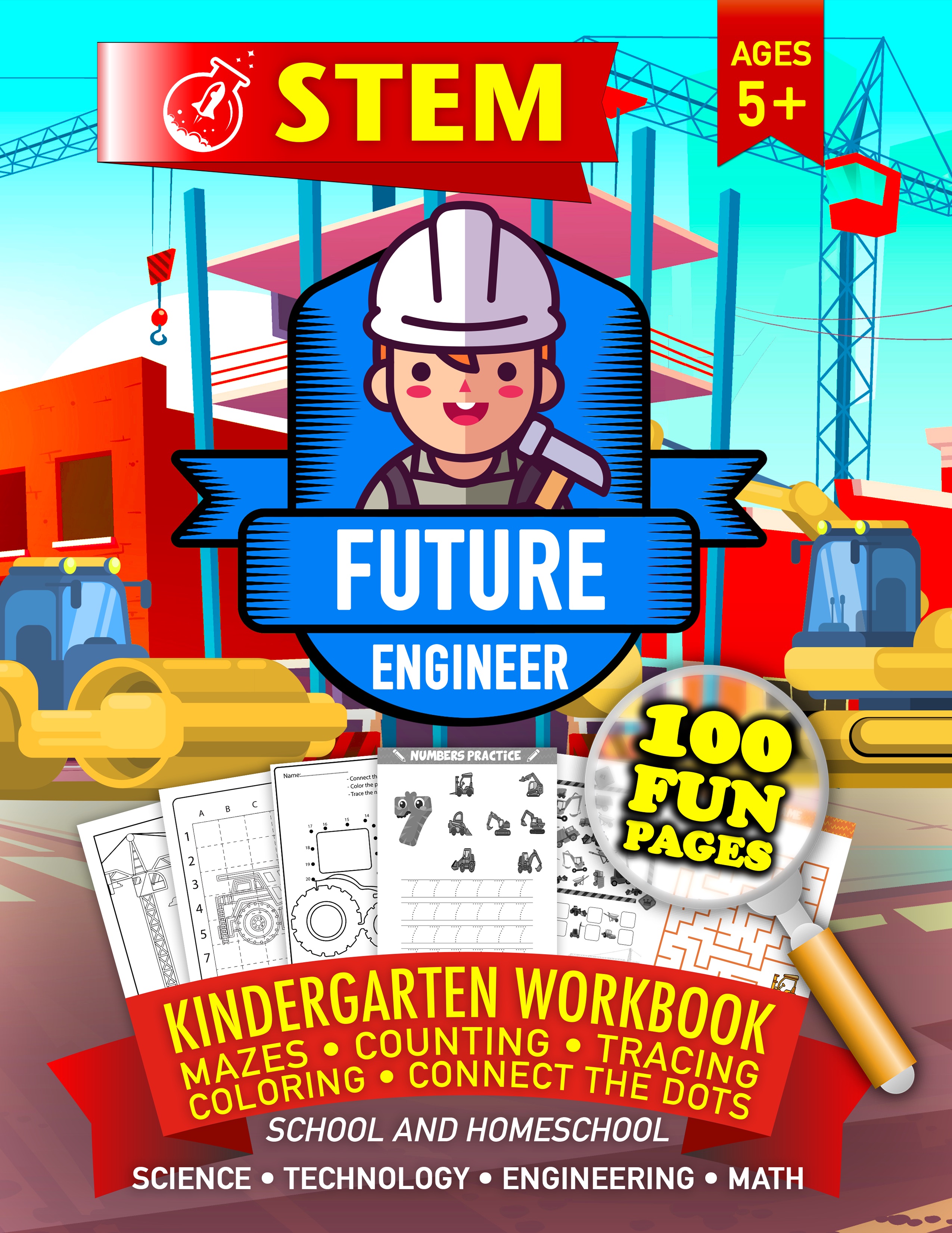 TEM Kindergarten Workbook • Mazes • Counting • Tracing • Coloring • Connect the Dots: Engineer • Diggers Construction • Science Technology Ages 5+