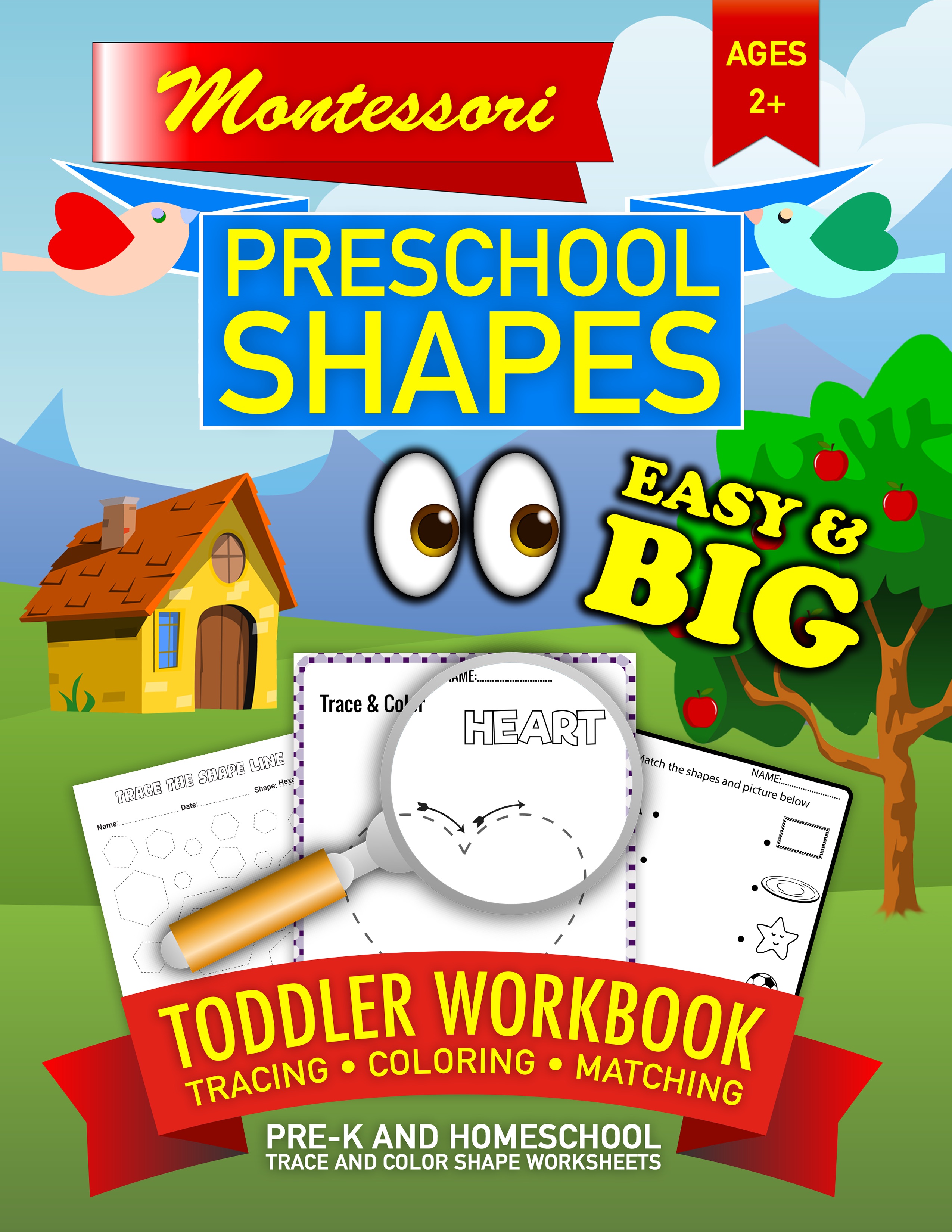 Montessori Workbook • Toddler Preschool Shape Tracing • Pre-K and Homeschool • Matching • Coloring: Learn to Trace Shapes Beginner Worksheets and Workbooks For Preschool