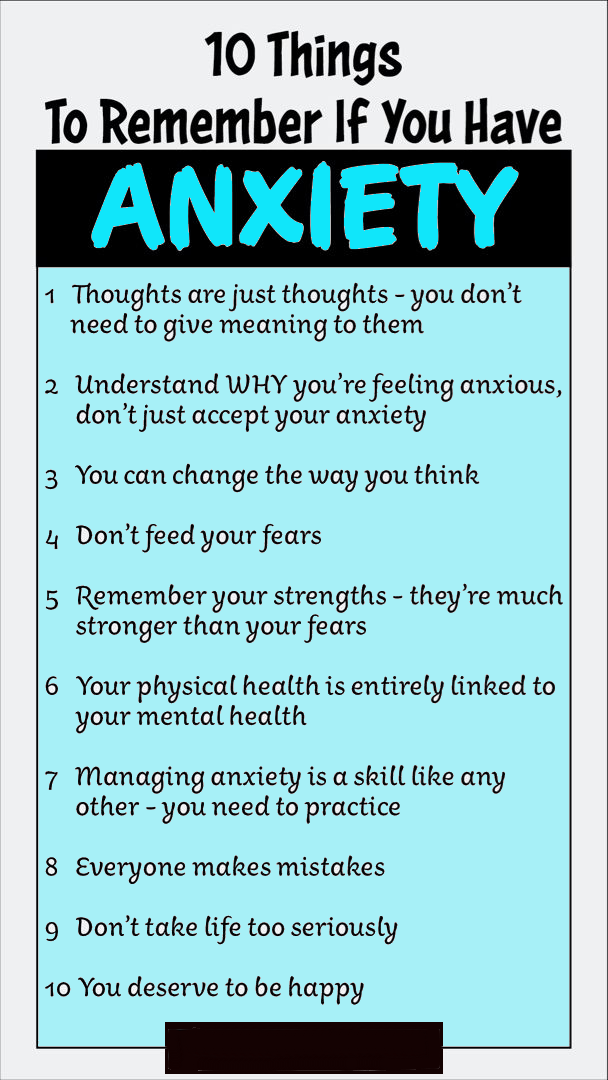 10 Things to Remember if You Have ANXIETY